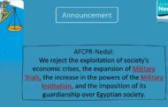 Nedal: We reject the exploitation of society’s economic crises, the expansion of military trials, the increase in the powers of the military institution, and the imposition of its guardianship over Egyptian society.