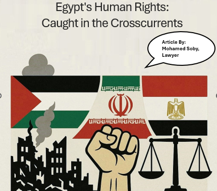 ?Egypt's Human Rights: Caught in the Crosscurrents of Gaza and Iran